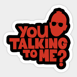 Taxi Driver 'You Talkin' to Me - Martin Scorsese movie Sticker